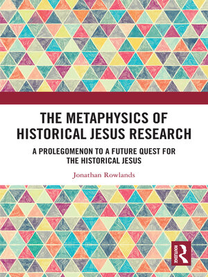 cover image of The Metaphysics of Historical Jesus Research